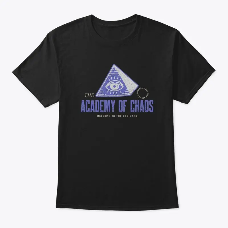 The Academy Of Chaos  - T-shirt