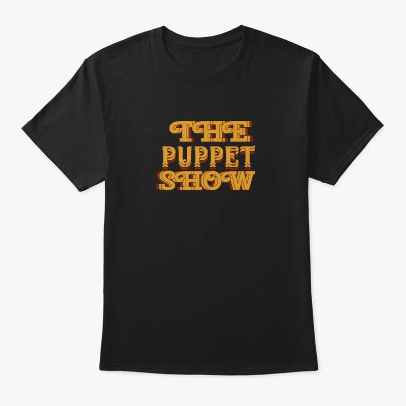 The puppet show - T-shirt - Hoddie