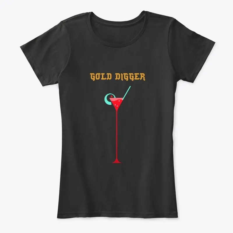 Gold Digger - Woman Tee